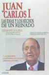 JUAN CARLOS I. LAS IDEAS Y LOS HECHOS