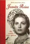 JUANITA REINA, Un estilo, una época