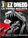 JUEZ DREDD: LA TIERRA MALDITA