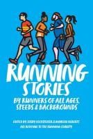 Portada de Running Stories: By Runners of All Ages, Speeds and Backgrounds