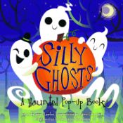 Portada de Silly Ghosts: A Haunted Pop-Up Book