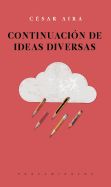 Portada de CONTINUACIÓN DE IDEAS DIVERSAS