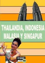 Portada de THAILANDIA, INDONESIA, MALASIA Y SINGAPUR
