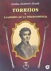 Portada de TORRIJOS Y LA GUERRA DE LA INDEPENDENCIA