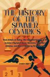 The History Of The Summer Olympics