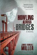 Portada de Howling Across Bridges