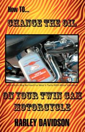 Portada de How to Change the Oil on Your Twin CAM Harley Davidson Motorcycle