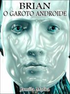 Portada de Brian, O Garoto Androide (Ebook)