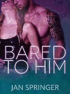 Portada de Bared to Him (Ebook)