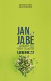 Jan eta jabe - elikaduraren bidez, herria eraikitz