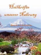 Portada de Heilkräfte unserer Nahrung kennen und nutzen (Ebook)