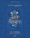 Jane Austen: Visual Encyclopedia