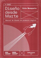 Portada de Diseño desde Marte: Manual de diseño de producto digital