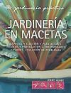 Jardinería Práctica. Jardinería en macetas