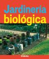 Jardinería Y Plantas. Jardinería biológica