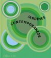 Jardines Contemporáneos (Spanish Edition)