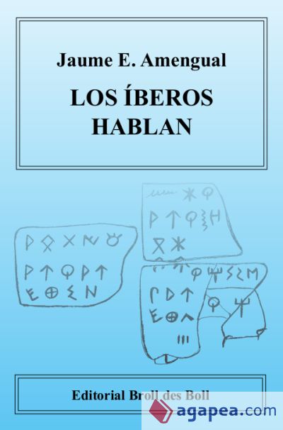 Los íberos hablan: Ibérico y vasco: un enigma resuelto