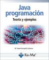 Java programaci&oacute;n. Teor&iacute;a y ejemplos