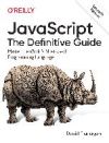 Javascript: The Definitive Guide: Master the World's Most-Used Programming Language