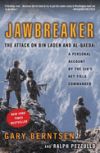 Jawbreaker: The Attack on Bin Laden and Al-Qaeda: A Personal Account by the CIA's Key Field Commander