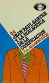 Jean Paul Sartre y la dialéctica de la cosificación