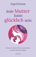 Portada de Jede Mutter kann glücklich sein (Ebook)