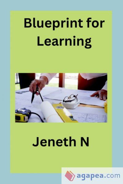 Blueprint for Learning