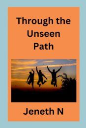 Portada de Through the Unseen Path