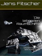 Portada de Die lebenden Raumschiffe Bd.3 (Ebook)