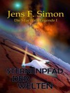 Portada de Sternenpfad der Welten (Die STarWalk Legende I) (Ebook)