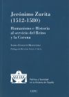 Jerónimo Zurita (1512-1580): Humanismo e Historia al servicio del Reino y la Corona