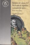 Jerónimo de Loaysa, O.P., pacificador de españoles y protector de indios