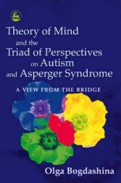 Portada de Theory of Mind and the Triad Of Perspective on Autism And Asperger Syndrome