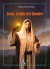 Jesús, el hijo del hombre