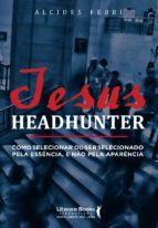 Portada de Jesus headhunter (Ebook)