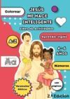 Jes&uacute;s me hace inteligente: Libro de Actividades Para Ni&ntilde;os