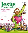 Jesús para todos. Imagen, palabra y oración