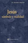 Jes&uacute;s: s&iacute;mbolo y realidad