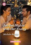 Jet-Set Nights with Her Enemy