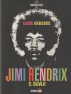 Jimi Hendrix, el salvaje