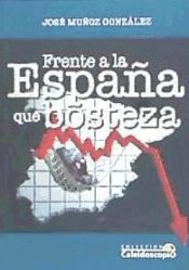 Portada de FRENTE A LA ESPAÑA QUE BOSTEZA