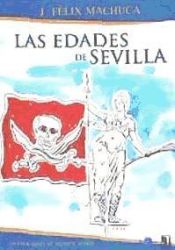 Portada de LAS EDADES DE SEVILLA