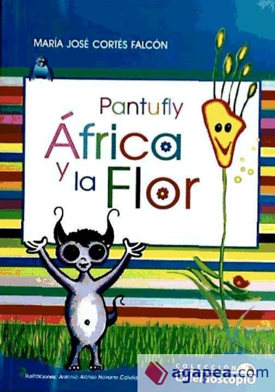 PANTUFLY. AFRICA Y LA FLOR