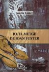 Jo, el metge de Joan Fuster