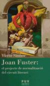 Joan Fuster: el projecte de normalització del circuit literari