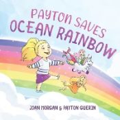 Portada de Payton Saves Ocean Rainbow