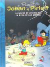 Johan y Pirluit 07. La Noche de los Brujos; La Rosa de las Arenas