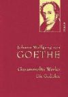 Johann Wolfgang von Goethe - Gesammelte Werke. Die Gedichte (Iris®-LEINEN mit goldener Schmuckprägung)