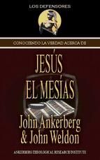 Portada de Conociendo La Verdad Acerca de Jes&uacute;s El Mes&iacute;as (Ebook)