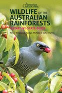 Portada de Wildlife of the Australian Rainforests: A State-By-State Guide